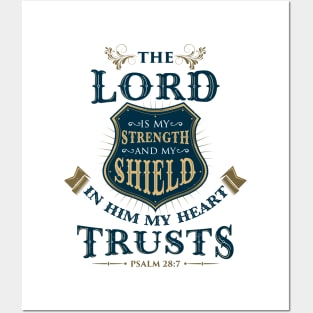 The LORD is my Strength Posters and Art